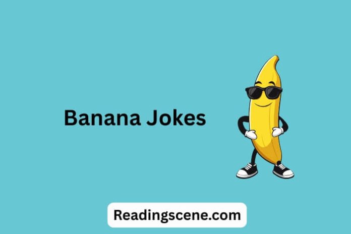 Banana Jokes