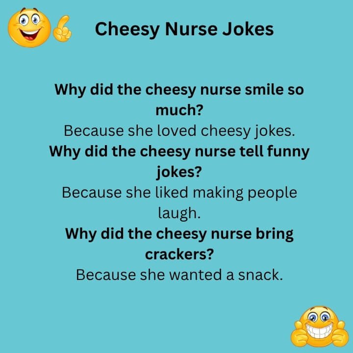 Cheesy Nurse Jokes