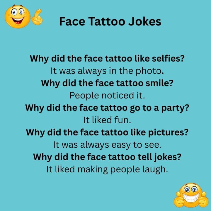 Face Tattoo Jokes