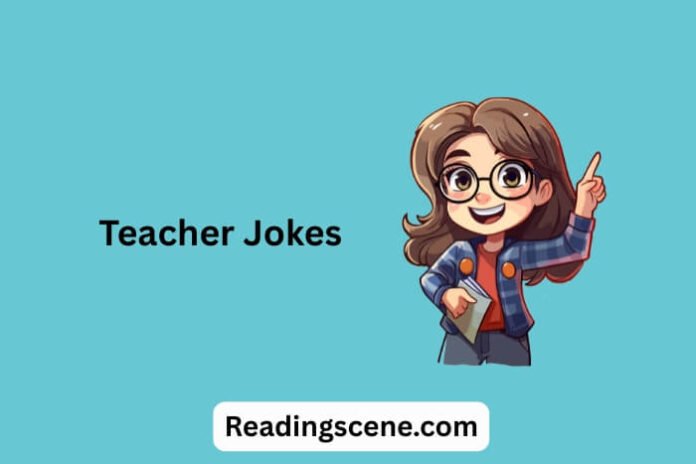 Teacher Jokes