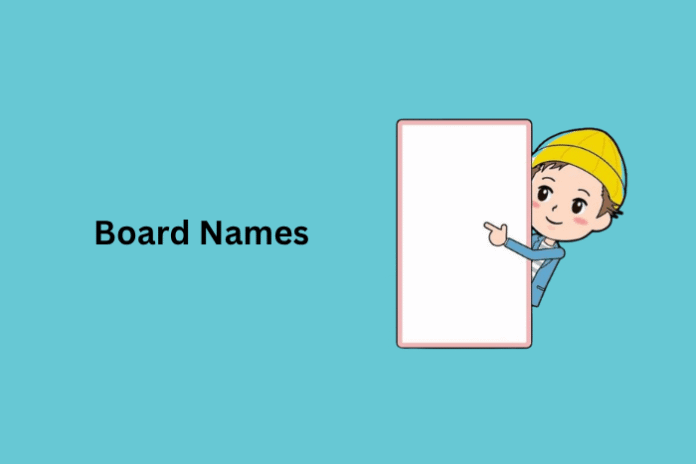 Board Names