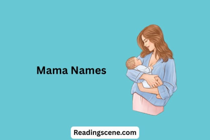 Mama Names