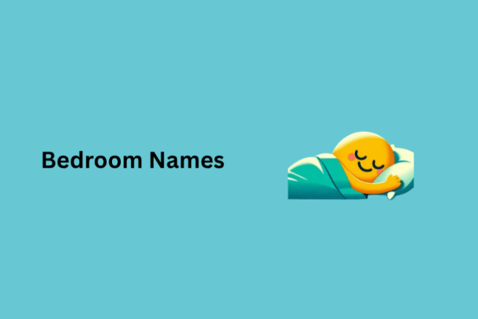Bedroom Names