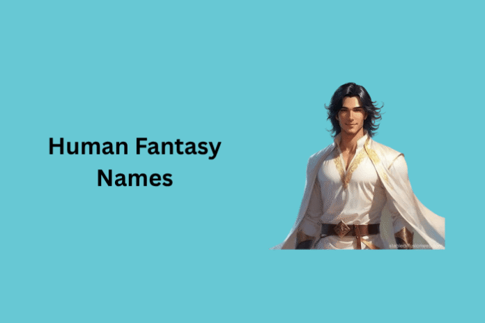 Human Fantasy Names