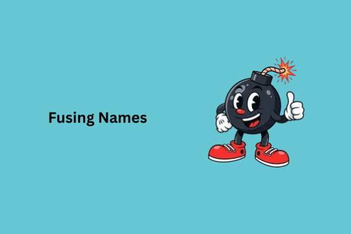 Fusing Names