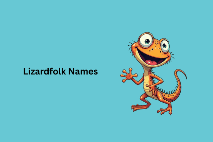 Lizardfolk Names Lizardfolk Names